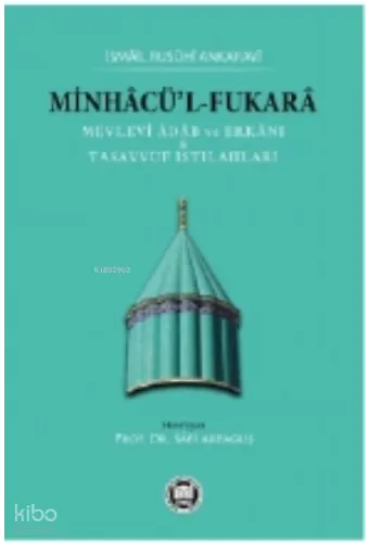 Minhacül-Fukara;Mevlevî Âdâb ve Erkânı & Tasavvuf Istılahları