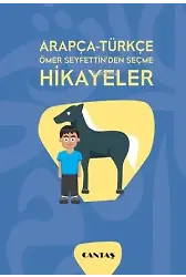 Arapça-Türkçe Ömer Seyfettinden Seçme Hikayeler