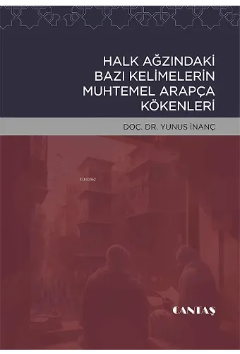 Halk Ağzında Bazı Kelimelerin Arapça Kökenleri