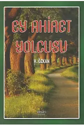 Ey Ahiret Yolcusu
