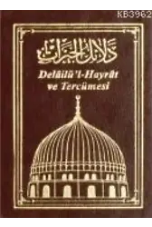 Delâilül Hayrât ve Tercümesi Çanta Boy