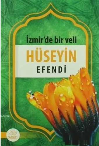 İzmirde Bir Veli Hüseyin Efendi