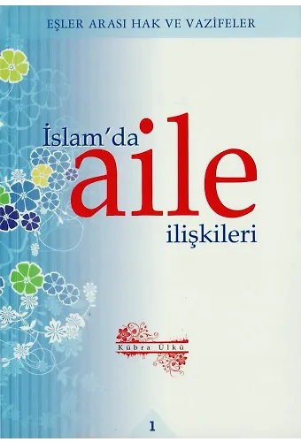 İslam da Aile İlişkileri 1