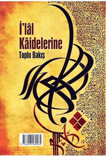 İlal Kaidelerine Toplu Bakış