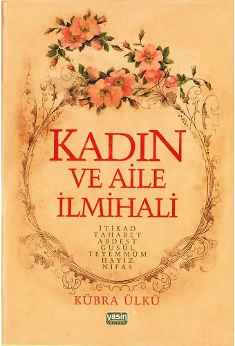 Kadın ve Aile İlmihali 1