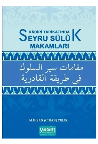 Kadiri Tarıkatında Seyru Sülük Makamları