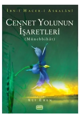 Cennet Yolunun İşaretleri | Münebbihât