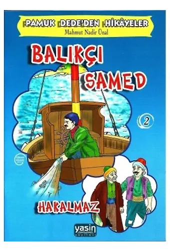 Balıkçı Samed - Hakalmaz | Pamuk Dede#39;den Hikayeler 2