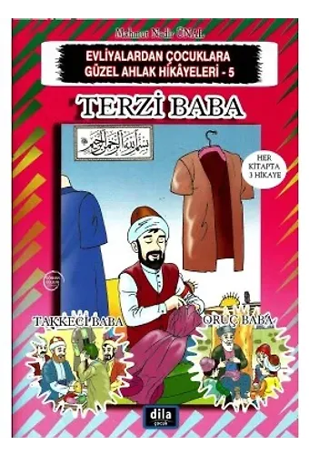 Terzi Baba | Evliyalardan Çocuklara Güzel Ahlak Hikayeleri 5