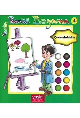 Renkli Boyama 4 - Çevremizdekiler