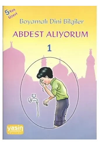 Boyamalı Dini Bilgiler 1 Abdest Alıyorum
