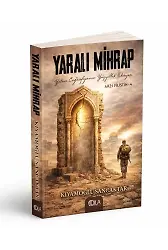 Yaralı Mihrap (Arz-ı Filistin 4) Kıyamoğlu Sancaktar