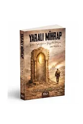 Yaralı Mihrap (Arz-ı Filistin 4) Kıyamoğlu Sancaktar