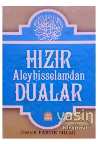 Hızır Aleyhisselamdan Dualar