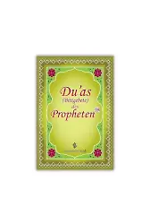 Duas Des Propheten | Peygamber Efendimizin Dilinden Dualar