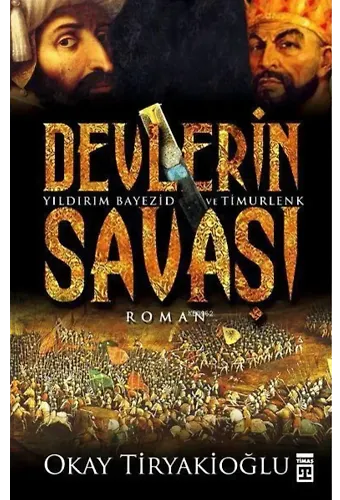 Devlerin Savaşı / Yıldırım - Timur