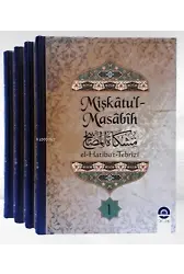 Mişkâtu'l-Masâbîh (4 Cilt)