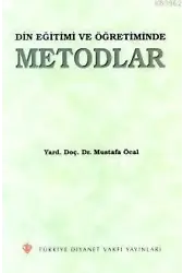 Din Eğitimi ve Öğretiminde Metodlar