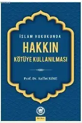 İslam Hukukunda Hakkın Kötüye Kullanılması