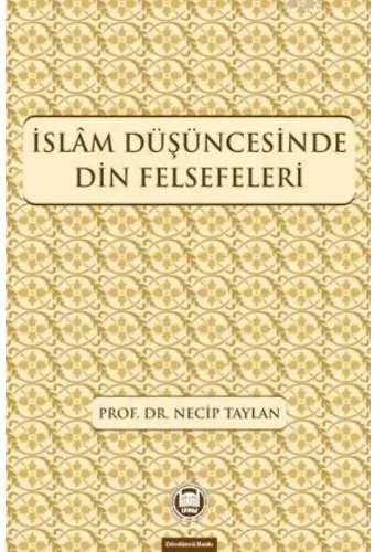 İslam Düşüncesinde Din Felsefeleri