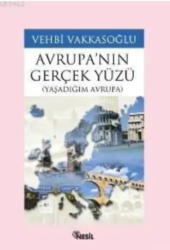 Avrupa'nın Gerçek Yüzü (Yaşadığım Avrupa)