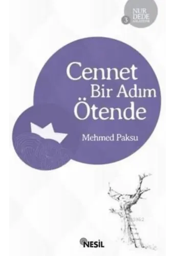 Cennet Bir Adım Ötende