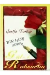 Bir Hoş Seda Güli Ruhsarım