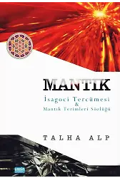 Mantık İsagoci Tercümesi ve Mantık Terimleri Sözlüğü