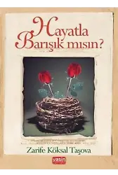 Hayatla Barışık mısın?