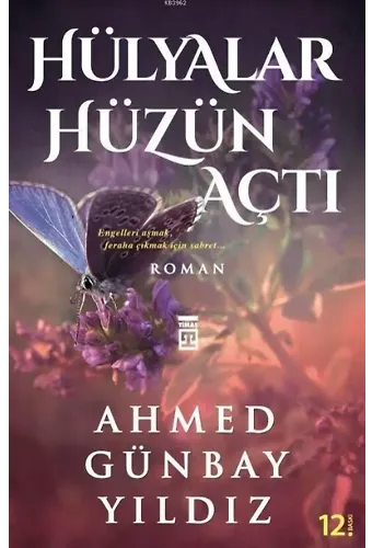 Hülyalar Hüzün Açtı