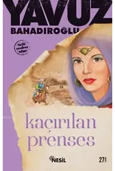 Sunguroğlu - Kaçırılan Prenses