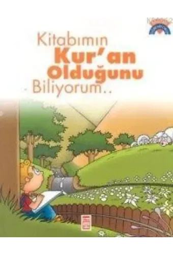 Kitabımın Kur'an Olduğunu Biliyorum; +5 Yaş