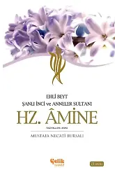 Hz. Amine - Mustafa Necati BURSALI