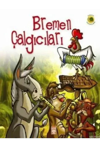 Bremen Çalgıcıları; Dünya Masalları, 5+ Yaş