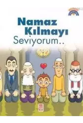 Namaz Kılmayı Seviyorum...; +5 Yaş