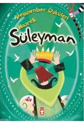 Hazreti Süleyman (8+ Yaş); Peygamber Öyküleri Dizisi