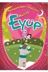 Hazreti Eyüp (8+ Yaş); Peygamber Öyküleri Dizisi