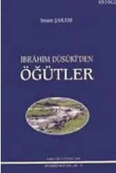 İbrahim Düsuki'den Öğütler - İmam Şârâni