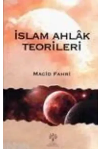 İslam Ahlâk Teorileri