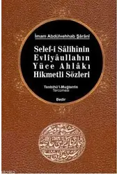 Selefi Salihinin Evliyaullahın Yüce Ahlakı Hikmetli Sözleri