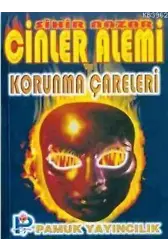 Cinler Alemi ve Korunma Çareleri (Sır-004)