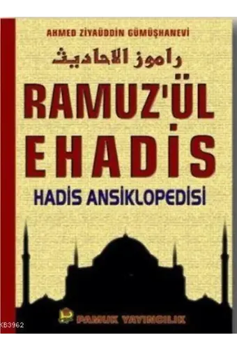 Ramuzül Ehadis (Hadis-005, 2 Cilt, Şamua); Hadis Ansiklopedisi