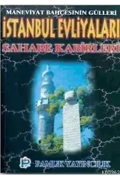 İstanbul Evliyaları, Sahabe Kabirleri (Evliya-003, Cep Boy)