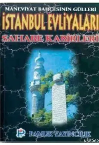 İstanbul Evliyaları, Sahabe Kabirleri (Evliya-003, Cep Boy)