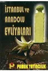 İstanbul ve Anadolu Evliyaları (Evliya-002, Büyük Boy, Ciltli)