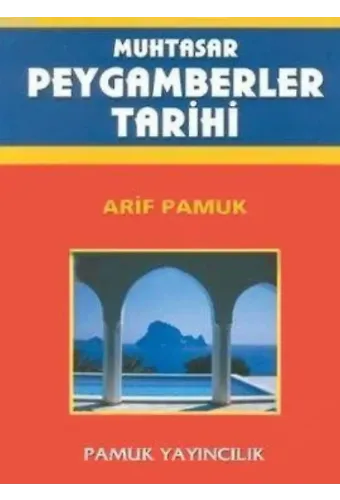 Muhtasar Peygamberler Tarihi (Peygamber-007, Dergi Boy)