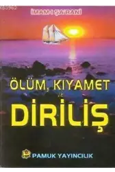 Ölüm Kıyamet ve Diriliş (Kıyamet-007)