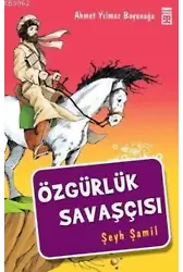 Özgürlük Savaşçısı; Şeyh Şamil