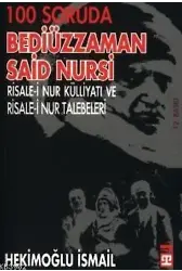 100 Soruda Bediüzzaman Said Nursi; Risale-i Nur Külliyatı ve Risale-i Nur Talebeleri