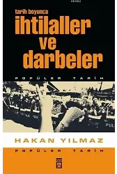 Tarih Boyunca İhtilaller ve Darbeler